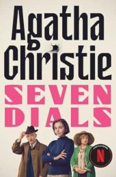 The Seven Dials Mystery by Agatha Christie – Reviewed