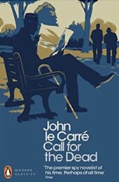 John le Carre. The Perfect Spy Novelist.