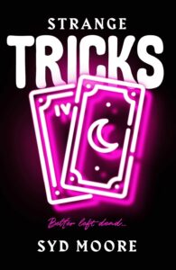 Front Cover of Strange Tricks by Syd Moore.