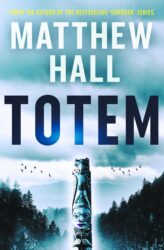Totem by Matthew Hall.